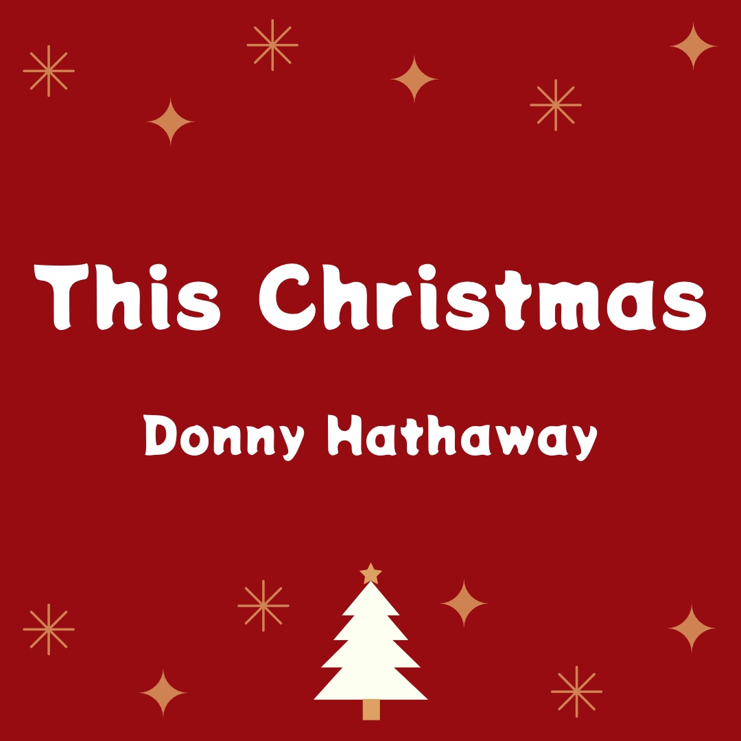 カタカナ洋楽 This Christmas Donny Hathaway ボイストレーナーと歌うカタカナ洋楽